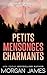 Petits mensonges charmants ...