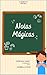 Notas Mágicas