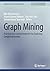 Graph Mining: Practical Use...