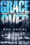 Grace Over Guns: ...