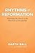 Rhythms of Reformation: Ret...