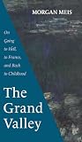 The Grand Valley:...