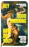 Hey, Good Morning...