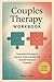 Couples Therapy Workbook: I...