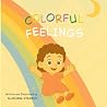 Colorful Feelings by Sladjana Stamkov