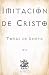 Imitación de Cristo: Traducido por el P. Juan Eusebio Nieremberg, de la Compañía de Jesús (Facsímil de 1876) (Clásicos Católicos de El Templario Editorial) (Spanish Edition)