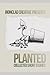 PLANTED: Short Stories: An ...