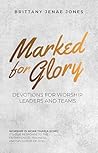 Marked for Glory:...