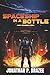 Spaceship in a Bottle by Jonathan Brazee