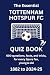 THE ESSENTIAL TOTTENHAM HOTSPUR QUIZ BOOK - 1882 to PRESENT by Jon McFarlane