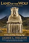 Land of the Wolf: A Novel of the Viking Age (The Norsemen Saga)
