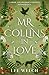 Mr Collins in Love
