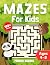 Mazes for Kids Ages 4-8: Ac...