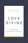 Love Divine: A We...