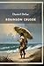 Daniel Defoe: Robinson Crus...