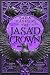 The Jasad Crown (The Scorch...