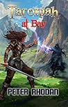 Taroniah at Bay