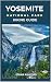 YOSEMITE NATIONAL PARK HIKI...