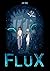 Flux by Jay Dul