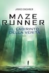 Maze Runner: Il labirinto della verità - Maze Cutter vol. 3 (Fanucci Editore) (Italian Edition)
