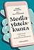 Mediayhteiskunta: Viestintä ja valta huomiotaloudessa