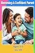 Becoming A Confident Parent...