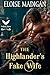 The Highlander’s Fake Wife: A Highlanders Historical Romance Novel (Legacy of Highland Lairds Book 4)