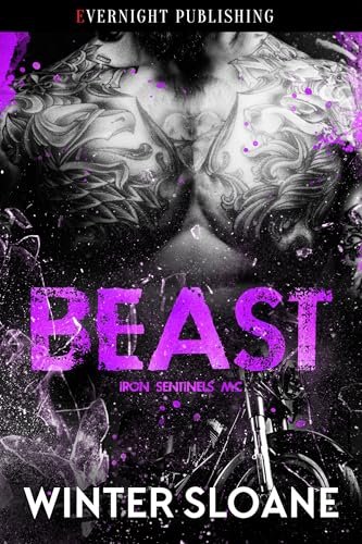 Beast (Iron Sentinels MC Book 4)