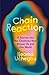 Chain Reaction by Ijeoma Uchegbu