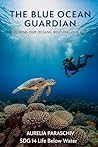 The Blue Ocean Guardian by Aurelia Paraschiv
