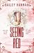 Seeing Red (Wells Ranch, #2)