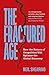 The Fractured Age: How the ...