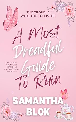 A Most Dreadful Guide to Ruin (Kindle Edition)