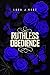 Ruthless Obedience by Luna J. Kent Ruthless Obedience by Luna J. Kent