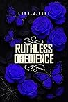 Ruthless Obedience