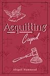 Acquitting Cupid