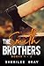 The Smith Brothers: Books 1 - 2