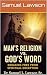 Man’s Religion v.s Gods Word by Samuel Lawson