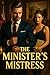 The Minister’s Mistress: A ...