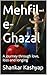 Mehfil-e-Ghazal by Shankar Kashyap