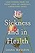 In Sickness and in Health: ...