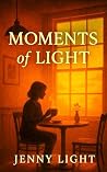 15 Moments of Lig...