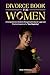 Divorce Book for Women: A C...
