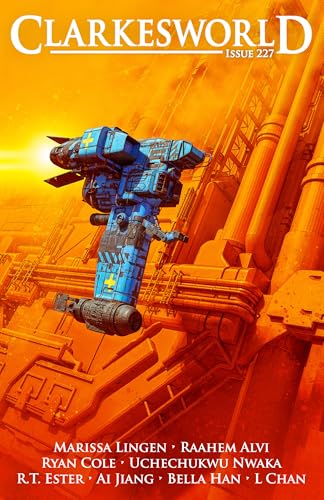 Clarkesworld Magazine, Issue 227, August 2025 (Kindle Edition)