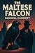 The Maltese Falcon by Dashiell Hammett