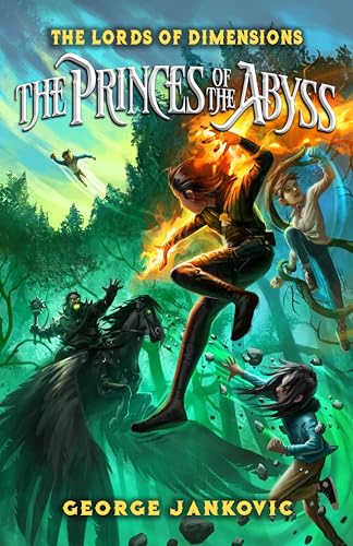 The Princes of the Abyss (The Lords of Dimensions Book 2)
