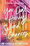 You Can't Hurry Second Chances: A Novel You Can't Hurry Second Chances: A Novel