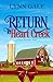 Return to Heart Creek - The...