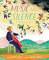 Music and Silence by Christy Mihaly
