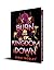 Burn the Kingdom Down